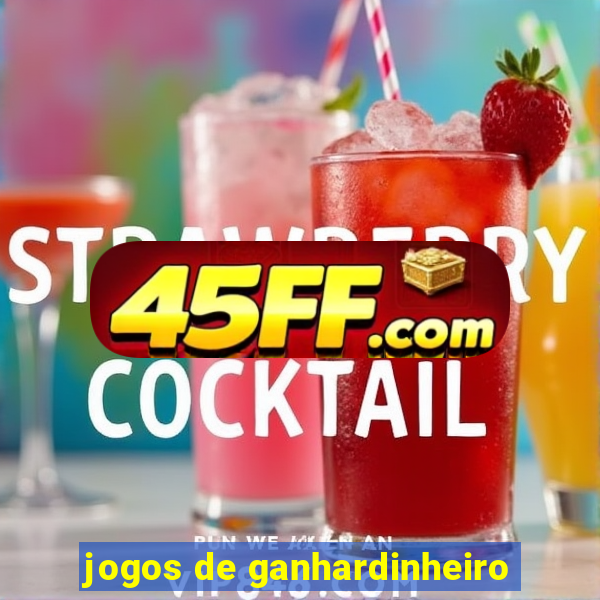 jogos de ganhardinheiro